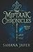 The Miftaak Chronicles  by Sahana Jafer