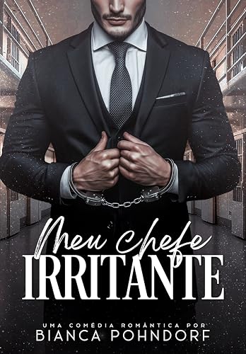 Meu Chefe Irritante (Portuguese Edition)