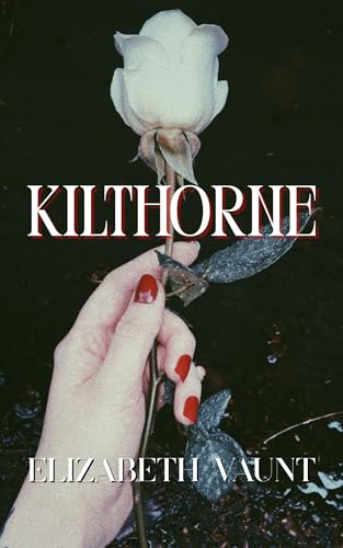 Kilthorne (Kindle Edition)
