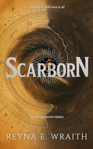 SCARBORN (The Bloodmoon Series Book 1)