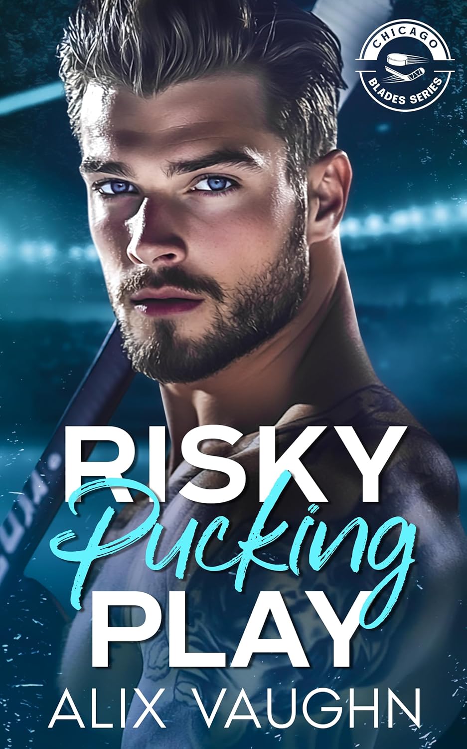 Risky Pucking Play (Chicago Blades)