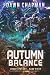 Autumn Balance: A LitRPG Sc...