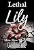 Lethal Lily: A Zombie Apoca...
