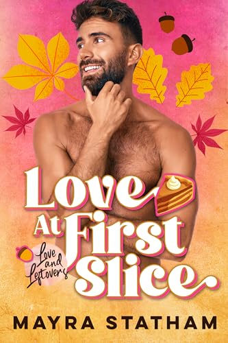 Love at First Slice (Kindle Edition)