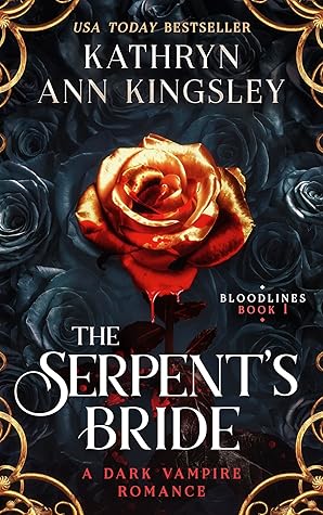 The Serpent's Bride (Bloodlines, #1)