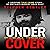 Undercover: Operation Julie - The Inside Story: A Gripping True Crime Story of Britain's Biggest Drug Bust