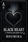 BLACK HEART: A Tw...