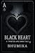 BLACK HEART: A Twisted and Dark tale