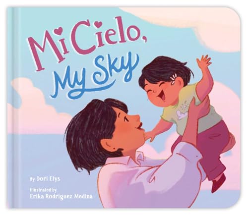 Mi Cielo, My Sky (Board Book)