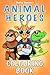 Animal Heroes by Bailey Summers