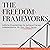 The Freedom Frameworks: Inf...