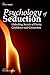 Psychology of Seduction: Un...