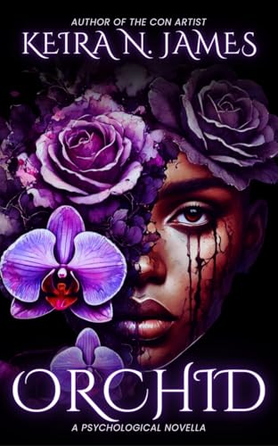 Orchid: A Psychological Novella (Kindle Edition)