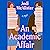 An Academic Affair: A Novel