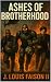 Ashes of Brotherhood
