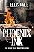 Phoenix Ink: The Scars That...