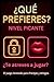 ¿Qué Prefieres?: Nivel Pica...