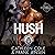 Hush: A Motorcycle Club Rom...