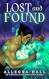 Lost and Found (Lost Moon: Unravelling Monsters Universe Book 3) Lost and Found (Lost Moon: Unravelling Monsters Universe Book 3)