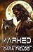Marked: A Dark Wolf Shifter Romance