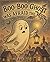 Boo-Boo Ghost Was Afraid the Most by The Curious Leaf Studio Boo-Boo Ghost Was Afraid the Most by The Curious Leaf Studio