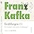 Franz Kafka − Erzählungen -...