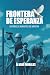 FRONTERA DE ESPERANZA by Alvaro Morales