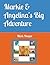 Markie & Angelina's Big Adventure by Mark Hooper