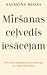 Miršanas ceļvedis iesācējam