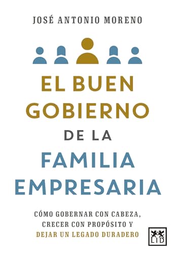 El buen gobierno de la familia empresaria (Spanish Edition)