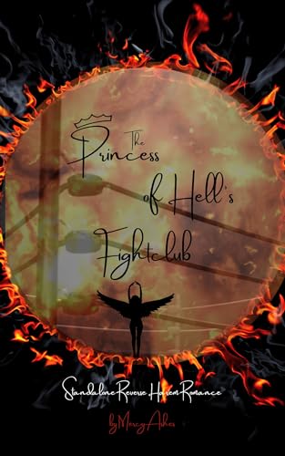 The Princess of Hell's Fightclub (Kindle Edition)