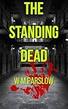 The Standing Dead