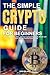 The Simple Crypto Guide for...