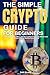 The Simple Crypto Guide for...