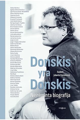 Donskis yra Donskis: Neįrėminta biografija