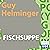Fischsuppe by Guy Helminger