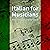 Italian for Musicians: A Fo...