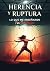 Herencia y ruptura: lo que ...