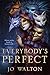 Everybody's Perfect by Jo Walton