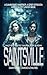 Saintsville: An Undercurren...