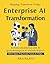 Enterprise AI Transformatio...