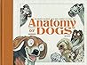 Anatomy of Dogs