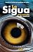 La Sigua : Una novela de su...