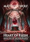 Heart of Flesh