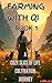 Farming with Qi by Yaruzo