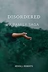 Disordered: A Fam...