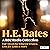 H.E. Bates: A BBC Radio Collection: Dramatisations and Readings including Fair Stood the Wind for France, Love for Lydia & More