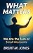 What Matters: We Are the Su...