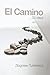 El Camino….33 days by Zbigniew Turkiewicz