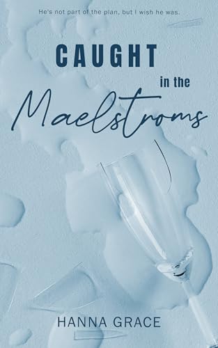 Caught in the Maelstroms : A Brother's Best Friend Story (Kindle Edition)